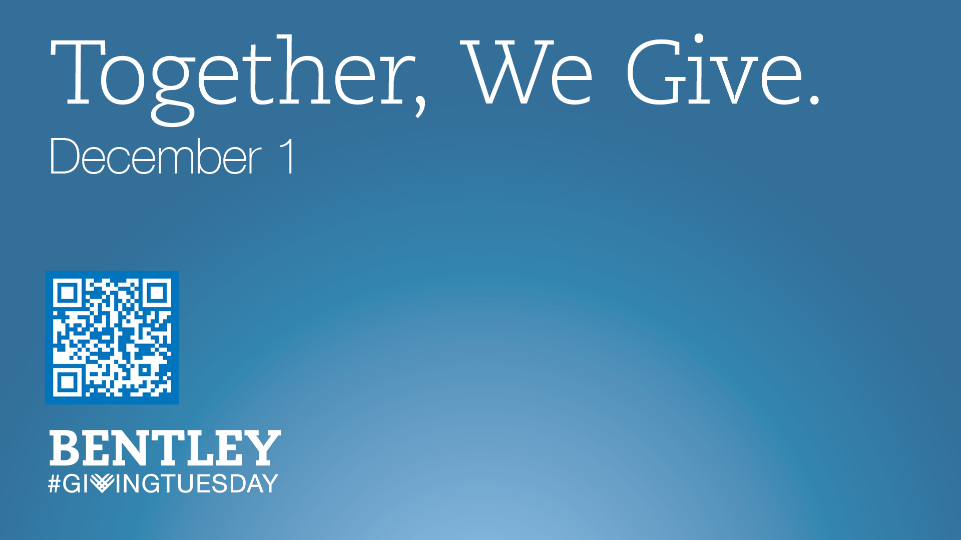 Bentley Giving Tuesday: Together, We Give | December 1