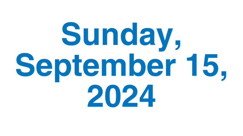 Sunday, September 15, 2024