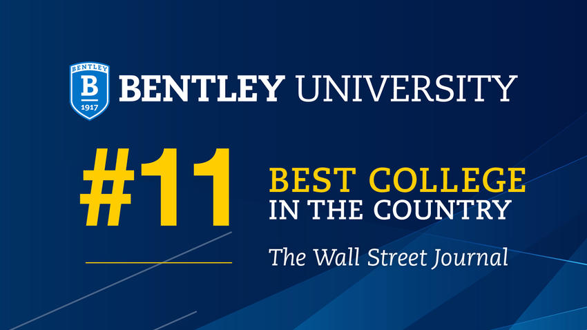 Bentley #11 Best School in the country Wall Street Journal Ranking